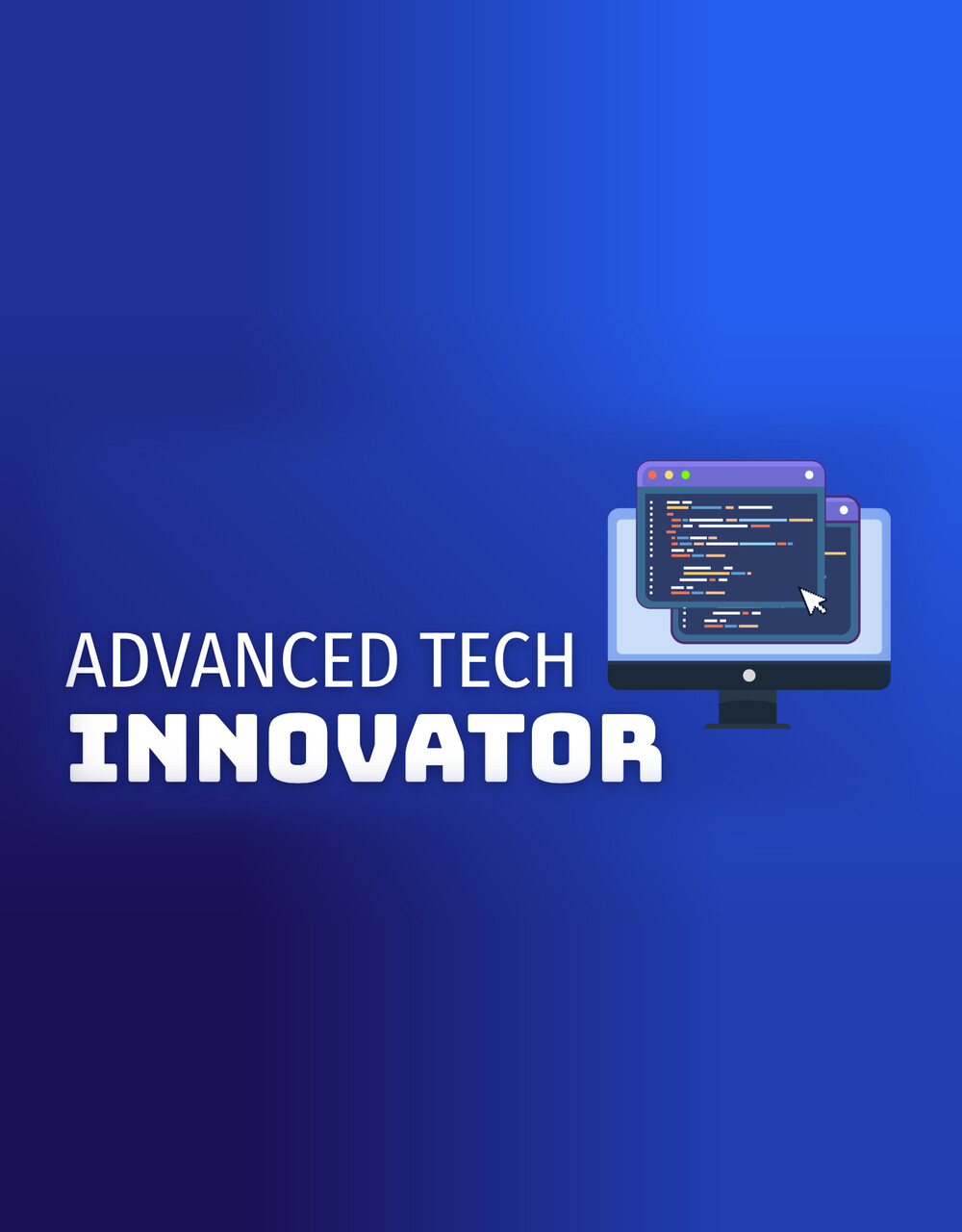 Advanced Tech Innovator